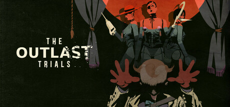 The Outlast Trials — поиск тиммейта для совместной игры
